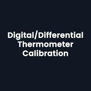 Digital / Differential Thermometer Calibration