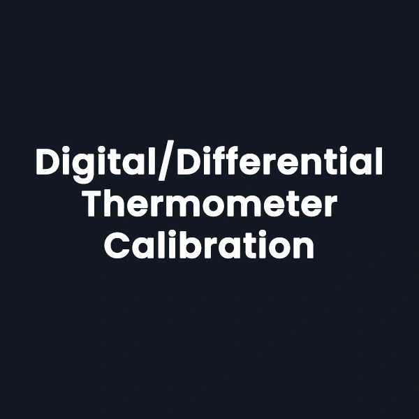 Digital / Differential Thermometer Calibration