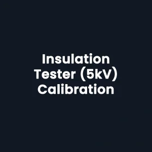 Insulation Testers (5KV) Calibration