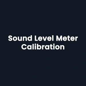 Sound Level Meter Calibration